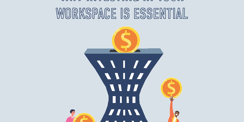 Why Investing in Your Workspace is Essential